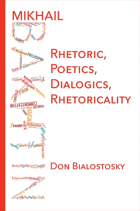 Mikhail Bakhtin -  Don Bialostosky