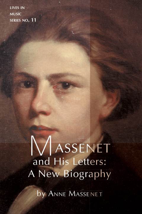 Massenet and His Letters -  Mary Dibbern