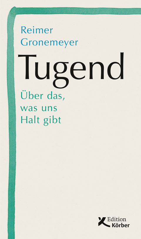 Tugend - Reimer Gronemeyer