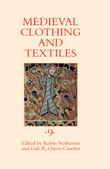 Medieval Clothing and Textiles 9 - 