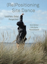 (Re)Positioning Site Dance - 