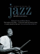 The Penguin Guide to Jazz on CD - Cook, Richard; Morton, Brian