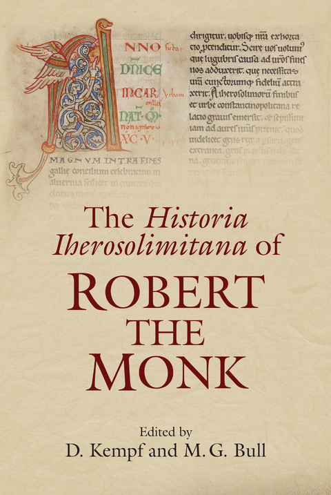 Historia Iherosolimitana of Robert the Monk - 