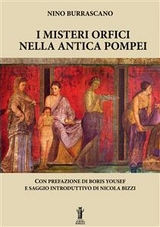 I Misteri Orfici nella antica Pompei - Nino Burrascano