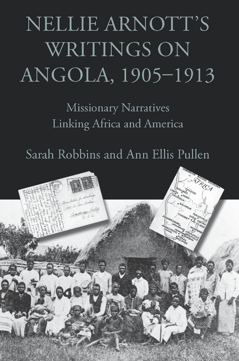 Nellie Arnott's Writings on Angola, 1905–1913 - 