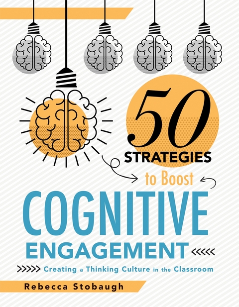 Fifty Strategies to Boost Cognitive Engagement -  Rebecca Stobaugh