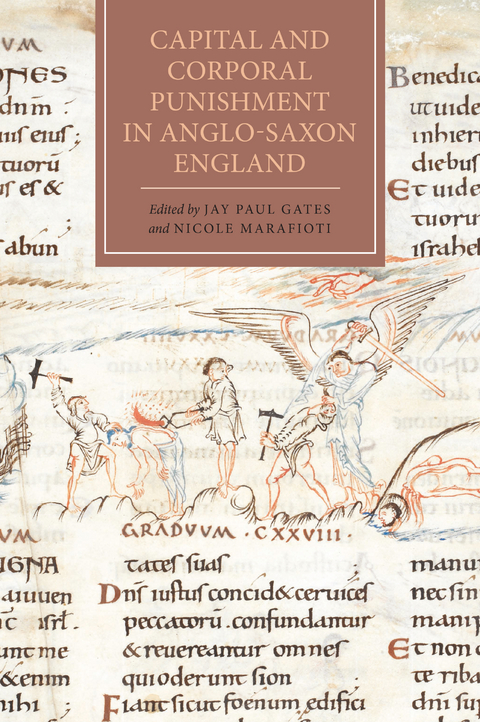 Capital and Corporal Punishment in Anglo-Saxon England - 