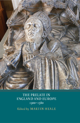 Prelate in England and Europe, 1300-1560 - 