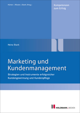 Marketing und Kundenmanagement - Dr. Heinz Stark