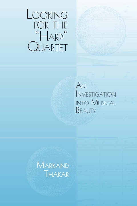 Looking for the "Harp" Quartet - Markand Thakar