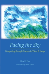 Facing the Sky - Roy F. Fox