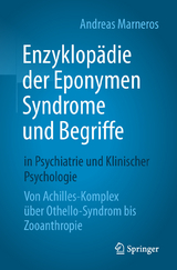 Enzyklopädie der Eponymen Syndrome und Begriffe in Psychiatrie und Klinischer Psychologie - Andreas Marneros