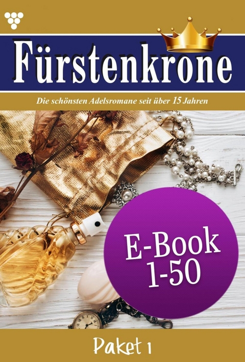E-Book 1-50 -  Roberta von Grafenegg,  Laura Martens,  Norma Winter,  Helga Torsten,  Sabrina von Nostitz,  Isabell Rohd