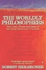 The Worldly Philosophers - Heilbroner, Robert L