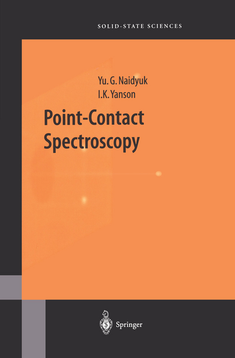 Point-Contact Spectroscopy -  Yu.G. Naidyuk,  I.K. Yanson