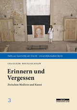 Erinnern und Vergessen -  Wolfgang Knapp,  Lisa Glauer