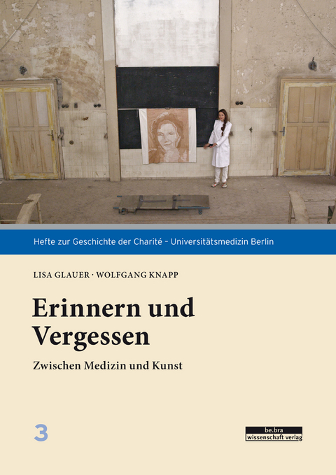 Erinnern und Vergessen -  Wolfgang Knapp,  Lisa Glauer