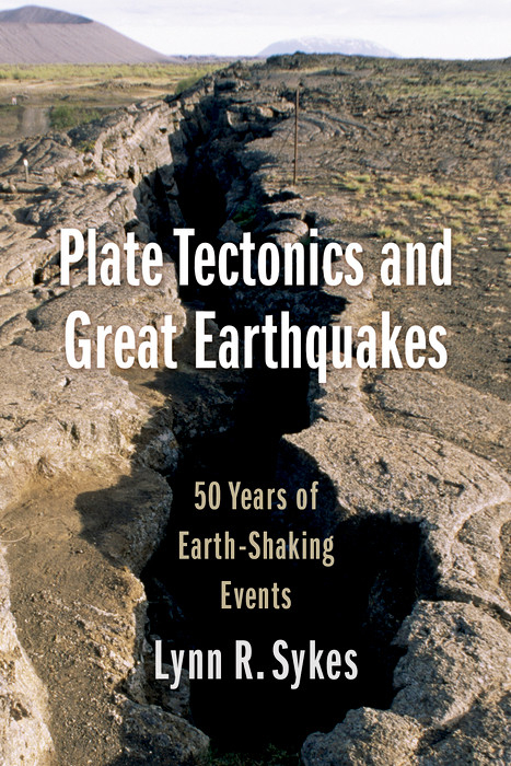 Plate Tectonics and Great Earthquakes - Lynn R. Sykes