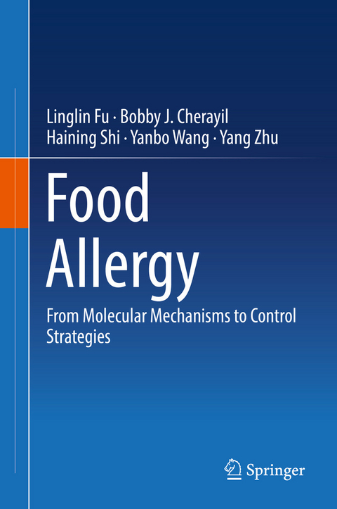 Food Allergy -  Bobby J. Cherayil,  Linglin Fu,  Haining Shi,  Yanbo Wang,  Yang Zhu