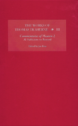 The Works of Thomas Traherne III - 