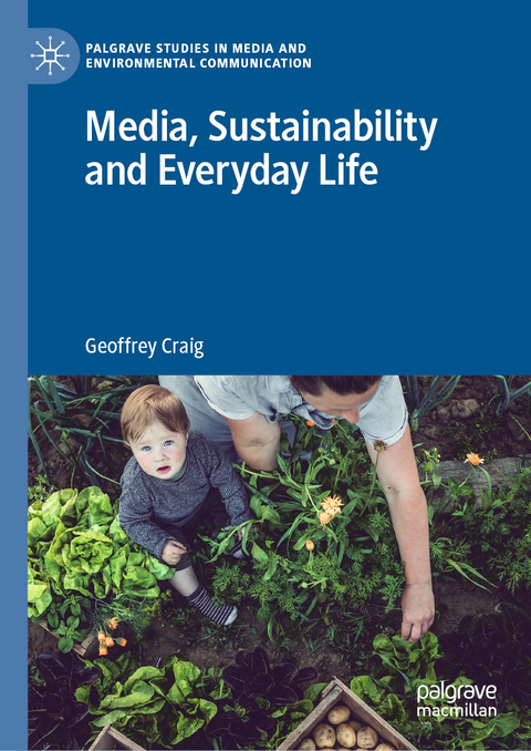 Media, Sustainability and Everyday Life -  Geoffrey Craig