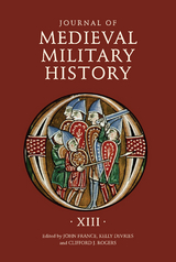 Journal of Medieval Military History - 