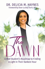 The Dawn - Dr. Delicia Haynes