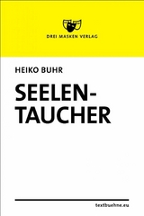 Seelentaucher - Heiko Buhr