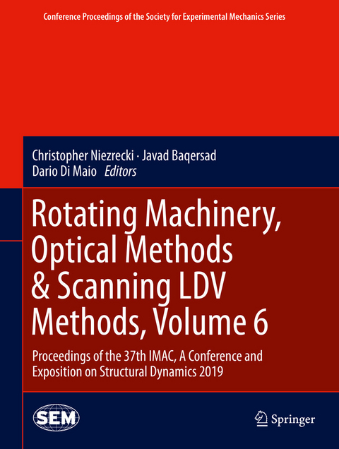 Rotating Machinery, Optical Methods & Scanning LDV Methods, Volume 6 - 