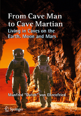 From Cave Man to Cave Martian -  Manfred 'Dutch' von Ehrenfried