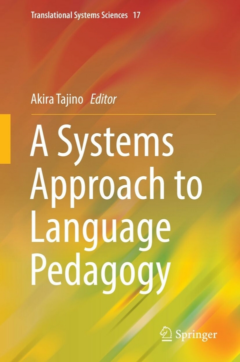 A Systems Approach to Language Pedagogy - 