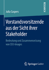 Vorstandsvorsitzende aus der Sicht ihrer Stakeholder - Julia Caspers