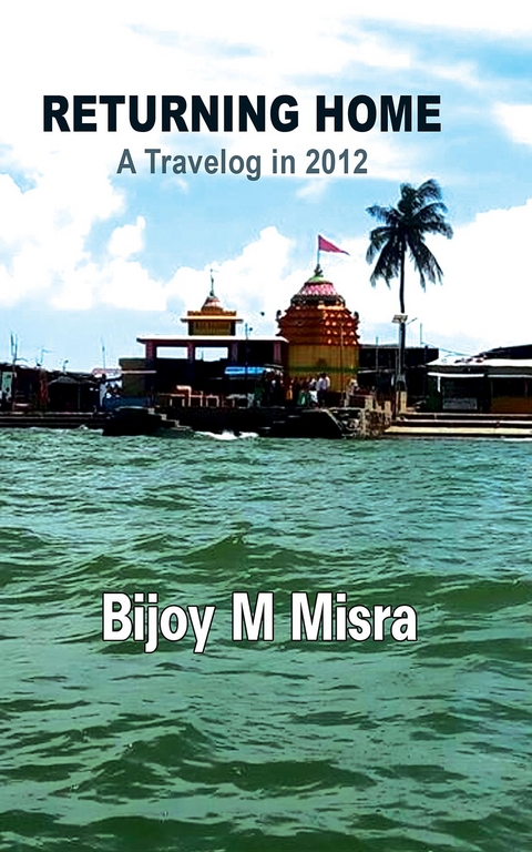 Returning Home - Bijoy M Misra