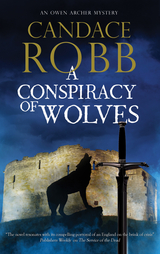 Conspiracy of Wolves -  Candace Robb