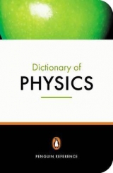 The Penguin Dictionary of Physics - Illingworth, Valerie
