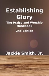 Establishing Glory - Jackie Smith Jr