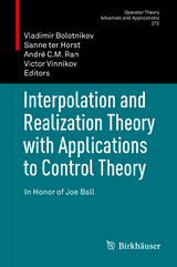 Interpolation and Realization Theory with Applications to Control Theory - 