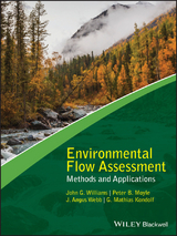 Environmental Flow Assessment - John G. Williams, Peter B. Moyle, J. Angus Webb, G. Mathias Kondolf