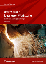 Lebensdauer feuerfester Werkstoffe - Jürgen Pötschke