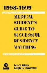 Medical Student's Guide to Successful Residency Matching - Miller, Lee T.; Donowitz, Leigh G.