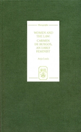 Women and the Law: Carmen de Burgos, an Early Feminist -  Anja Louis