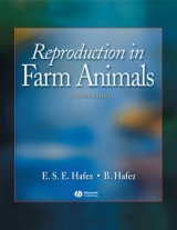 Reproduction in Farm Animals - Hafez, Elsayed Saad Eldin; Hafez, B.