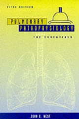 Pulmonary Pathophysiology - West, John B.