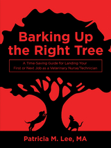 Barking up the Right Tree - Patricia M. Lee MA