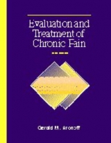 Evaluation and Treatment of Chronic Pain - Aronoff, George R