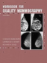 Workbook for Quality Mammography - Kimme-Smith, Carolyn; Gold, Richard H.; Bassett, Lawrence W.