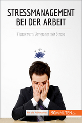 Stressmanagement bei der Arbeit - Géraldine de Radiguès