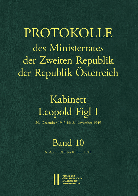 Protokolle des Ministerrates der Zweiten Republik, Kabinett Leopold Figl I - Wolfgang Mueller