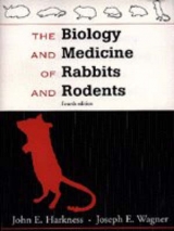 The Biology and Medicine of Rabbits and Rodents - Harkness, John E.; Wagner, Joseph E.