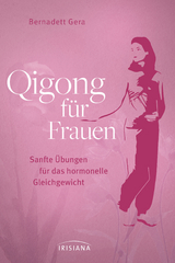 Qigong für Frauen -  Bernadett Gera